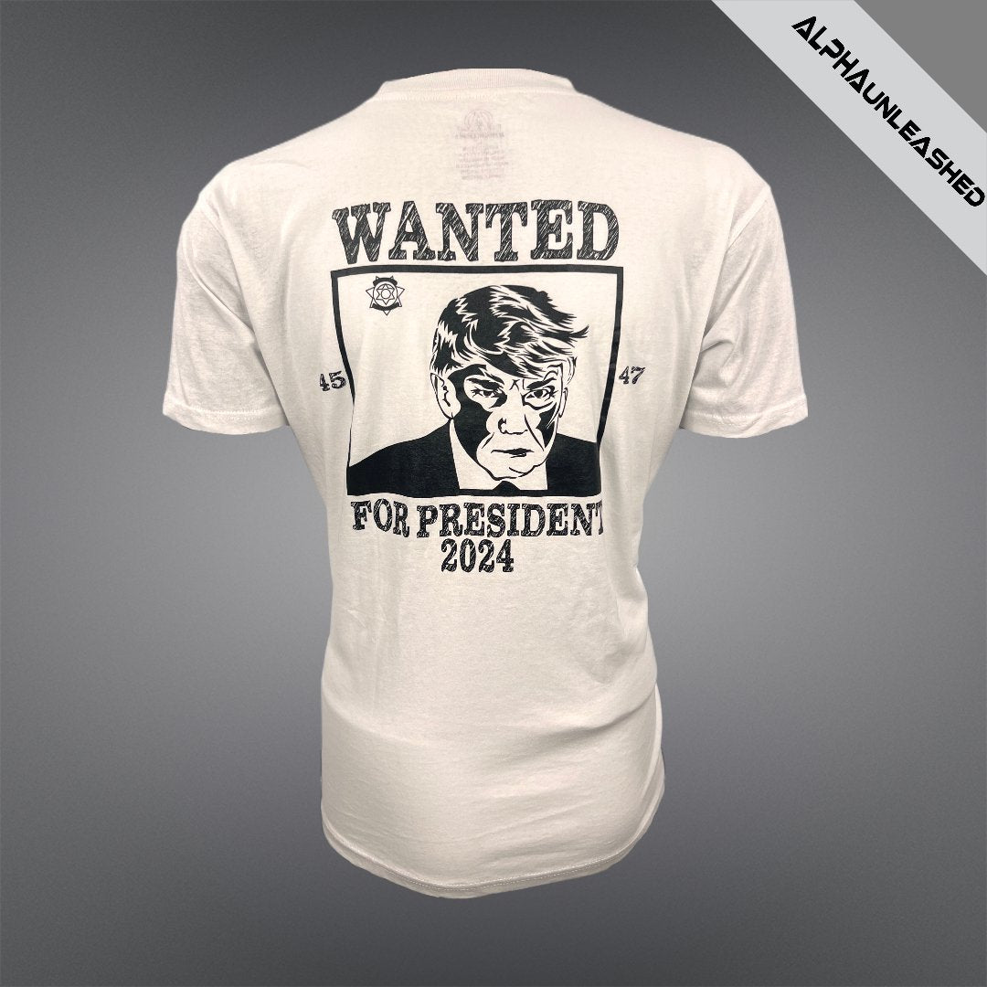 TRUMP WANTED FOR PRESIDENT 2024 White Mugshot T-Shirt - Political Statement Tee for Trump Campaign Supporters - ALPHAunleashed
