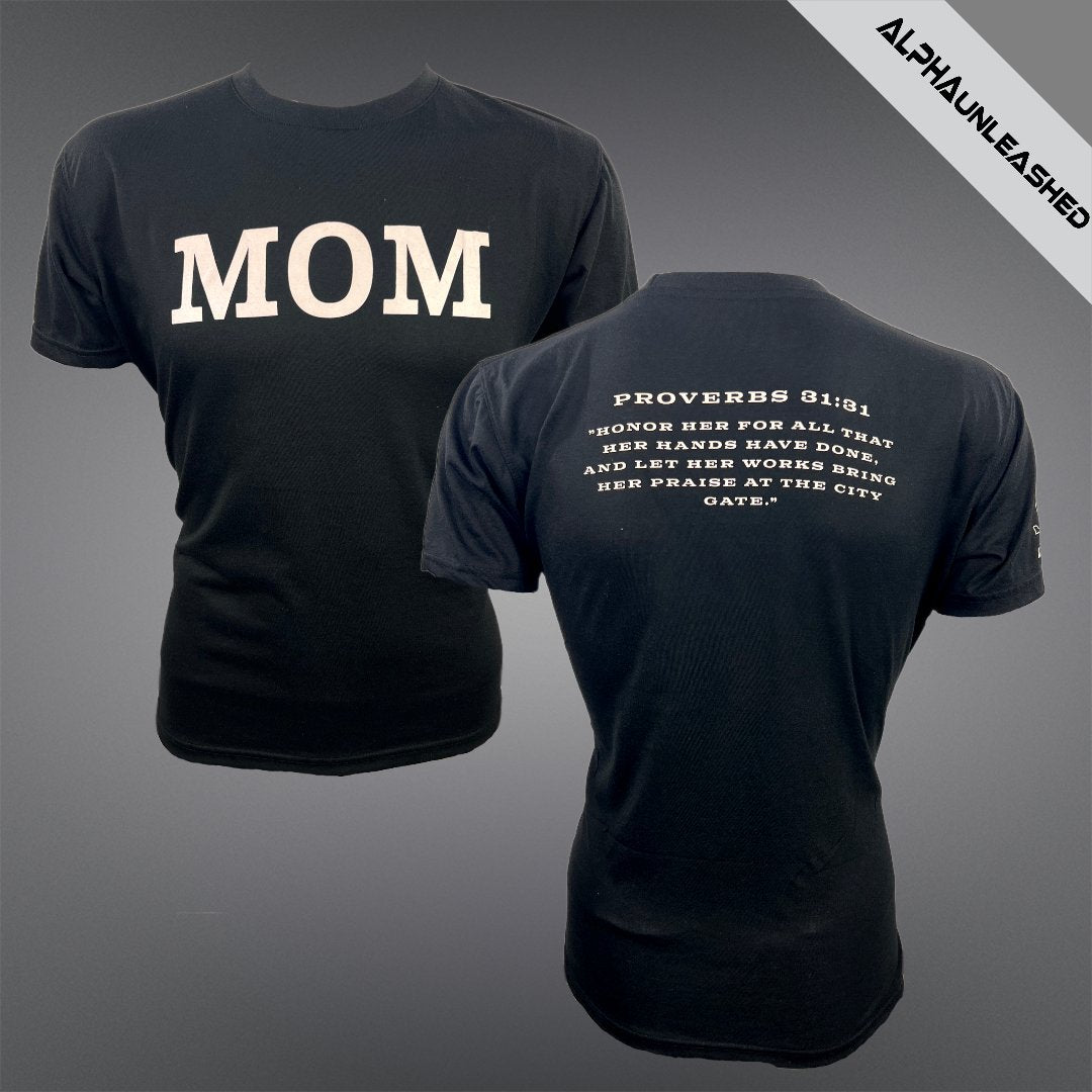 WOMEN’S 'MOMS PROVERBS 31:31' Black T-Shirt - Inspirational Christian Tee for Moms - ALPHAunleashed